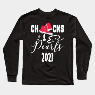 Chucks and Pearls 2021 Long Sleeve T-Shirt